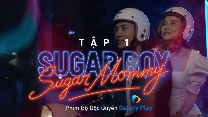 Tập 1 Sugar Mommy vs Sugar Boy