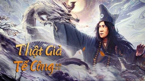 Tập Full Tế Công thật giả