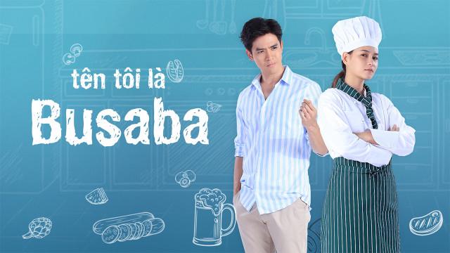 Tập 1 Tên Tôi Là Busaba