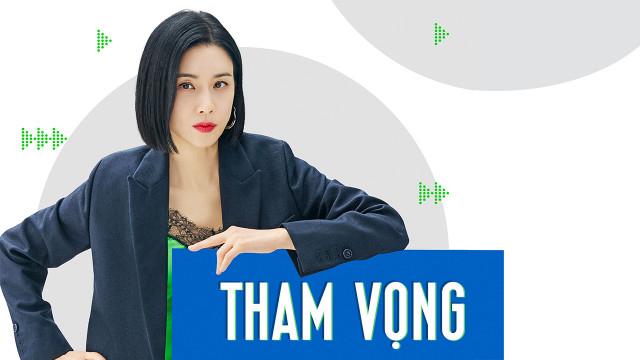 Tập 1 Tham Vọng