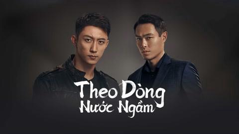 Tập 1 Theo Dòng Nước Ngầm