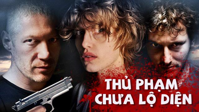 Tập Full Thủ Phạm Chưa Lộ Diện
