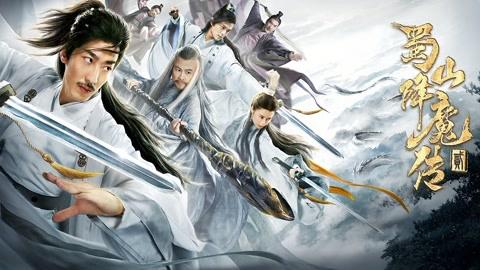 Tập Full Thục Sơn Hàng Ma Truyện 2
