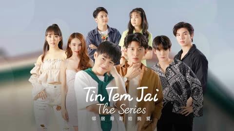 Tập 1 Tin Tem Jai The Series