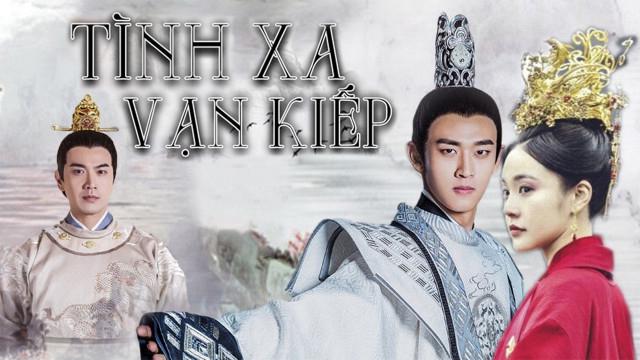 Tập 1 Tình Xa Vạn Kiếp