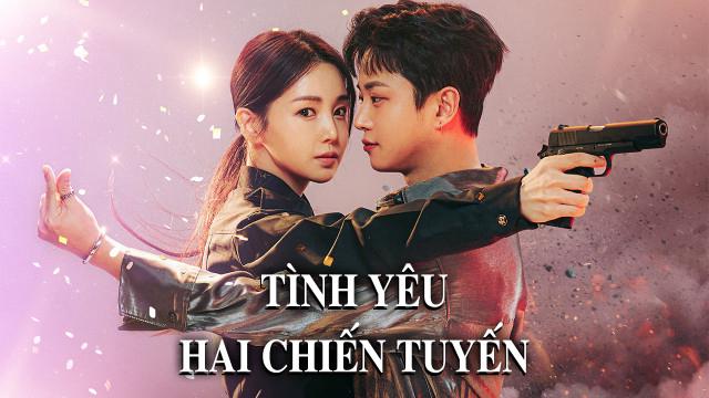 Tập 01 Tình Yêu Hai Chiến Tuyến