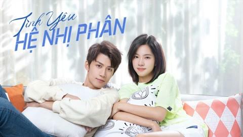 Tập 1 Tình Yêu Hệ Nhị Phân