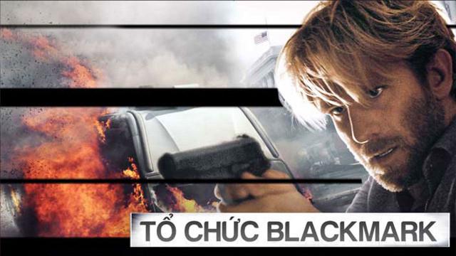 Tập Full Tổ Chức Blackmark