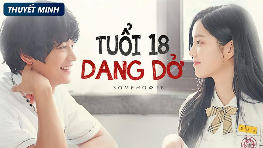 Tập 1A Tuổi 18 Dang Dở