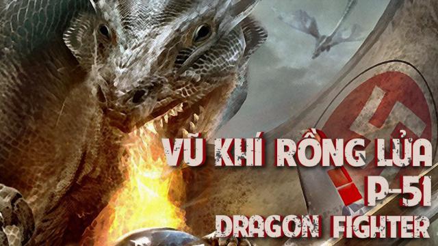Tập Full Vũ Khí Rồng Lửa