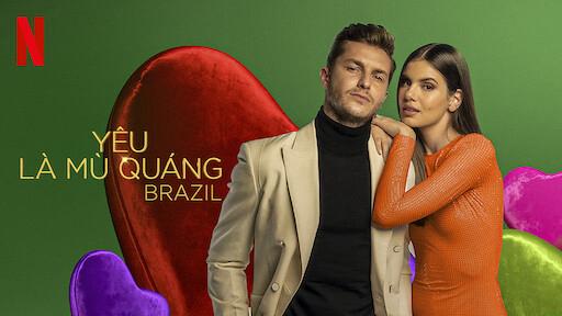 Tập 01 Yêu là mù quáng: Brazil (Phần 2)