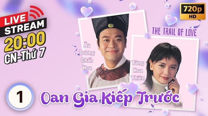 Tập 1 Tiền Thế Oan Gia