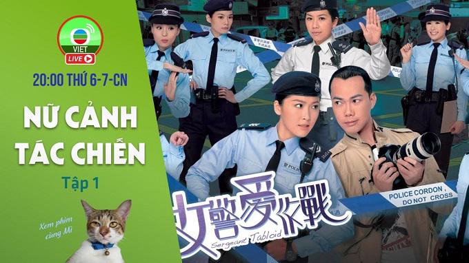 Tập 1 Nữ Cảnh Tác Chiến