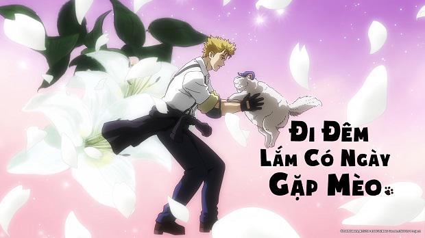 Tập 01 Đi Đêm Lắm Có Ngày Gặp Mèo