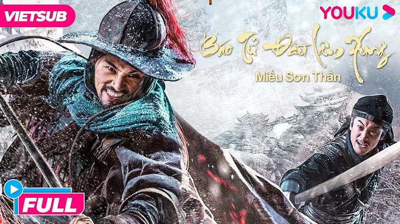 Tập FULL Báo Tử Đầu Lâm Xung Sơn Thần Miếu