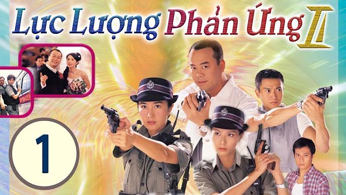 Tập 1 Lực Lượng Phản Ứng 2