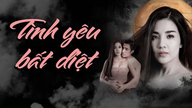 Tập 01 Tình Yêu Bất Diệt