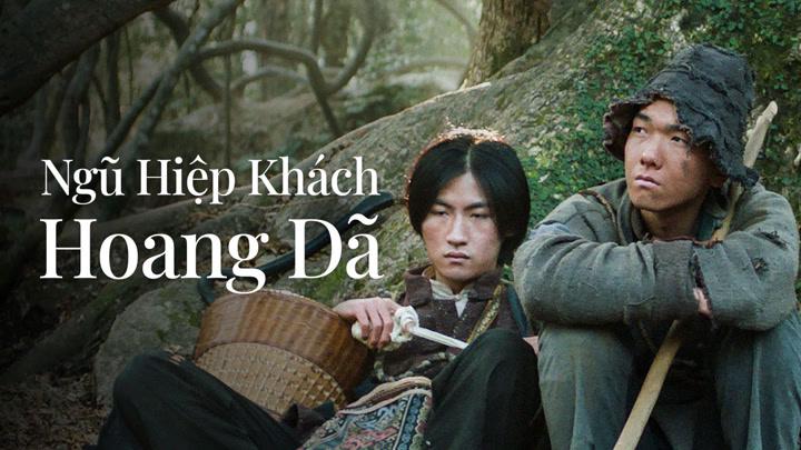 Tập Full Ngũ Hiệp Khách Hoang Dã