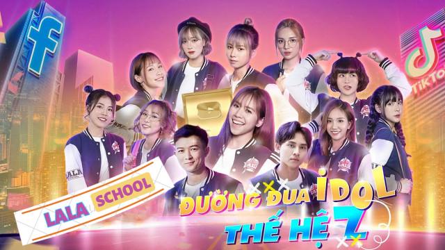 Tập 01 LaLa School: Đường Đua Idol Thế Hệ Z
