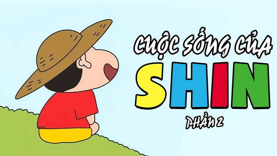 Tập 01 Cuộc Sống Của Shin (Phần 2)