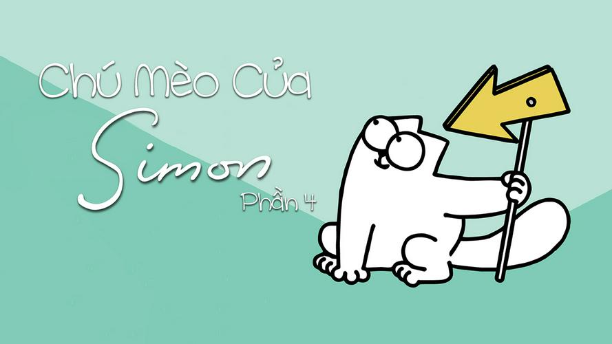 Tập 01 Chú Mèo Của Simon (Phần 4)