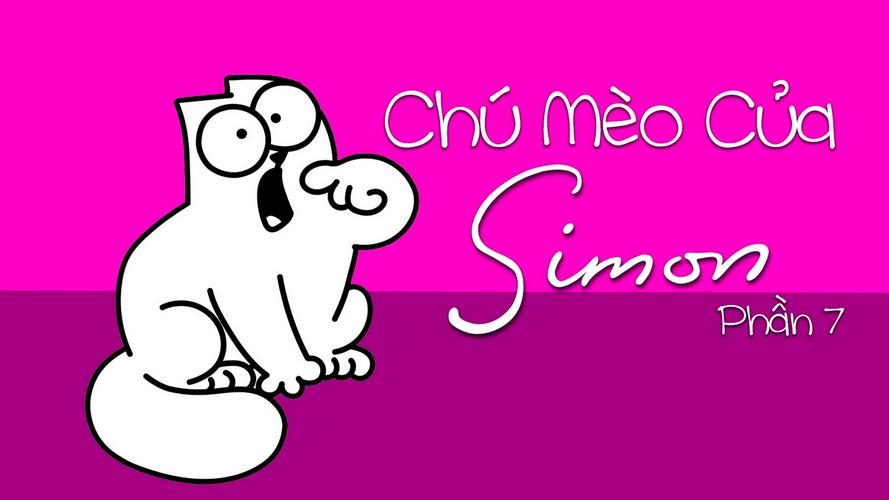 Tập 01 Chú Mèo Của Simon (Phần 7)