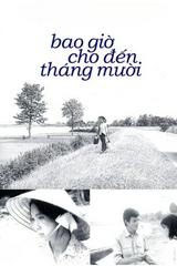 Bao giờ cho đến tháng Mười