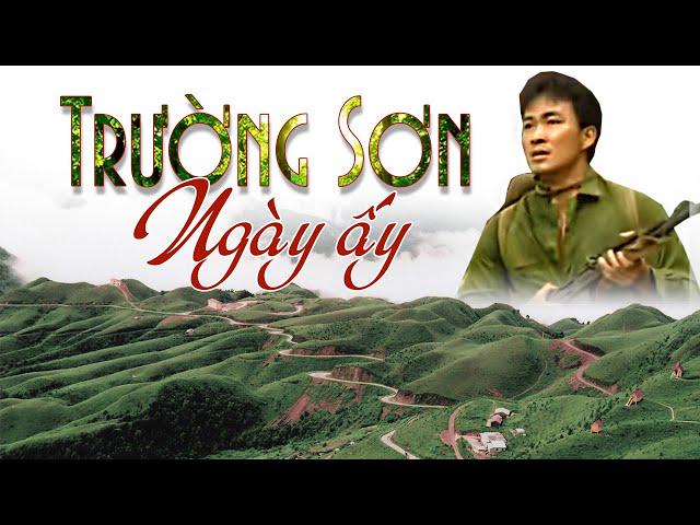 Tập Full Trường Sơn Ngày Ấy