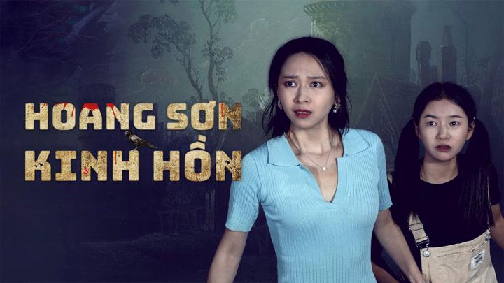 Tập Full Hoang Sơn Kinh Hồn
