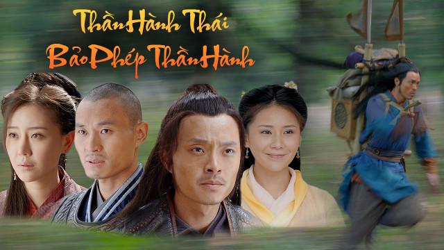 Tập Full Thần Hành Thái Bảo Phép Thần Hành