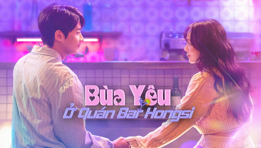Tập 01 Bùa Yêu Ở Quán Bar Hongsi