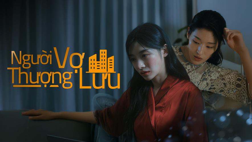Tập 01 Người Vợ Thượng Lưu (Phim Ngắn)
