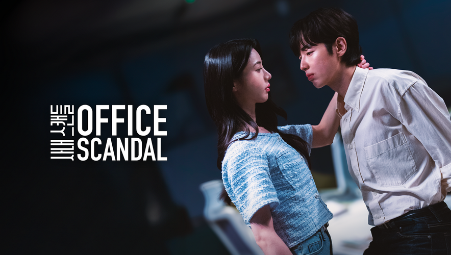 Tập 01 Scandal Chốn Công Sở (Phim Ngắn)